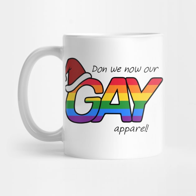 Don We Now Our GAY Apparel by PaintbrushesAndPixels